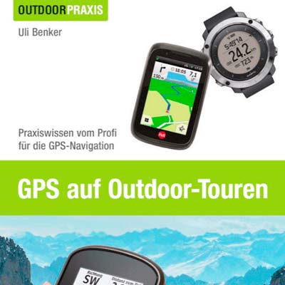 Uli Benker GPS auf Outdoor-Touren