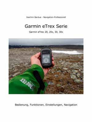 Garmin eTrex 20 eTrex 30 Anleitung