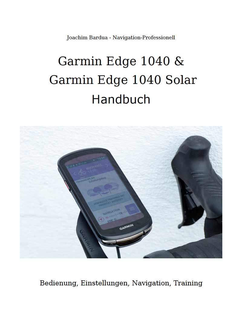 Garmin Edge 1040 & Garmin Edge 1040 Solar Praxishandbuch