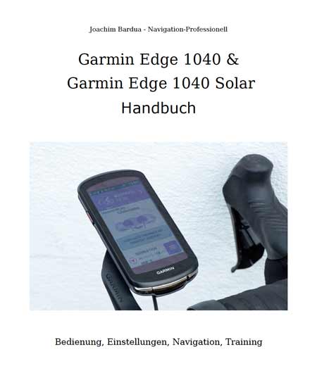 Garmin Edge 1040 & Garmin Edge 1040 Solar Anleitung & Handbuch