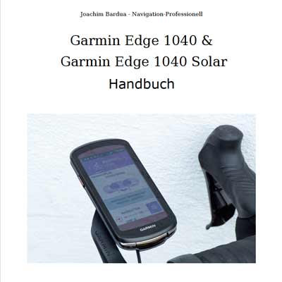 Garmin Edge 1040 & Garmin Edge 1040 Solar Anleitung & Handbuch
